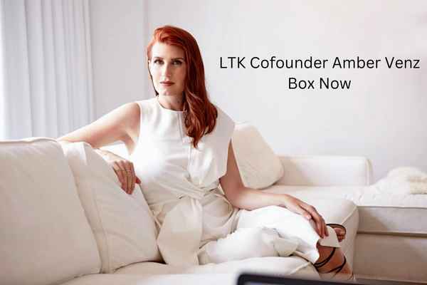 Interesting Facts I Bet You Never Knew About LTK COFOUNDER AMBER VENZ